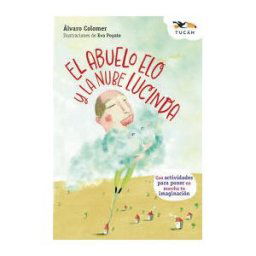 Grupo EDEBé El Abuelo Elo Y La Nube Lucinda