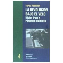 Edicions Bellaterra La Revolución Bajo El Velo