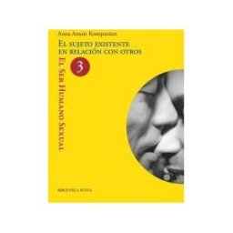 Biblioteca Nueva El Sujeto Existente En Relación Con Otros