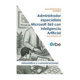 Editorial CEP Ifct0067 Administrador Especialista Microsoft 365 Con Inteligencia Artificial
