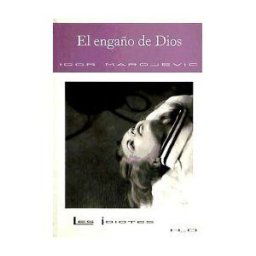 Galería H2O Engaño De Dios, El