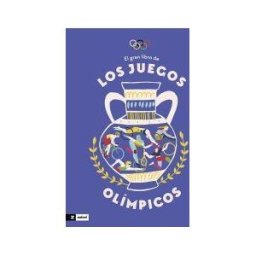 Zahorí de Ideas El Gran Libro De Los Juegos Olímpicos