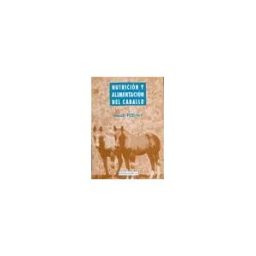 Editorial Acribia, S.A. Nutrición Y Alimentación Del Caballo