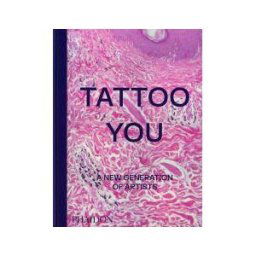PHAIDON PRESS LIMITED (UDL) Tattoo You