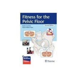 THIEME MEDICAL PUBL INC Fitness For The Pelvic Floor