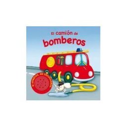 Susaeta Ediciones Vehículos Ruidosos. El Camión De Bomberos