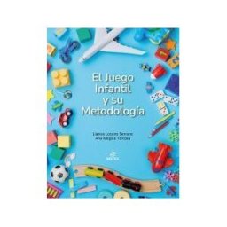 Editorial Editex El Juego Infantil Y Su Metodología