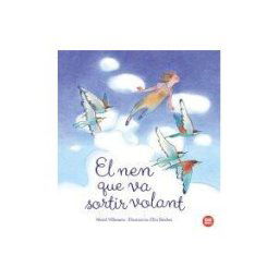 Bindi Books El Nen Que Va Sortir Volant