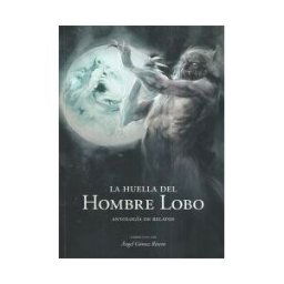 Ediciones Calamar La Huella Del Hombre Lobo