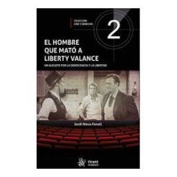 Editorial Tirant Lo Blanch El Hombre Que Mató A Liberty Valance