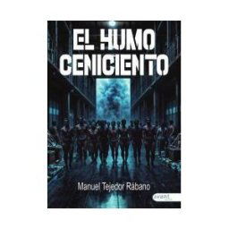 AVANT Editorial El Humo Ceniciento