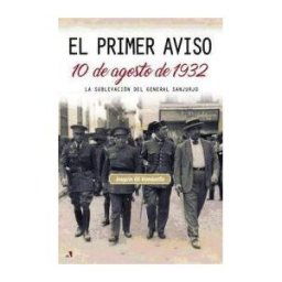 Editorial Actas El Primer Aviso: 10 De Agosto De 1932