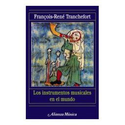 Alianza Editorial Los Instrumentos Musicales En El Mundo