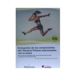 Marcombo Evaluación De Los Componentes Del Physical Fitness Relacionados Con La Salud