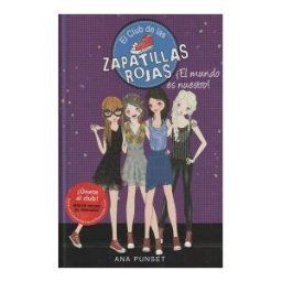 Montena El Club De Las Zapatillas Rojas 6. el Mundo Es Nuestro!