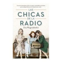 Espasa Las Chicas De La Radio