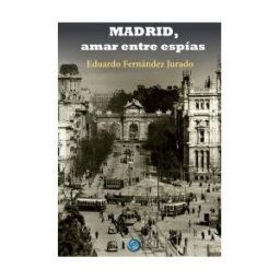 EXIT COMUNICACIóN Madrid, Amar Entre Espías
