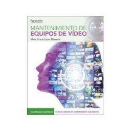 Ediciones Paraninfo, S.A Mantenimiento De Equipos De Vídeo