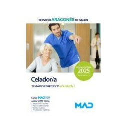 Ed. MAD Celador/a. Temario Materia Específica Volumen 1. Servicio Aragonés De Salud (salud)