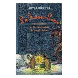 Lóguez Ediciones La Señora Lana Y El Misterio De Las Sombrillas De Papel Chinas