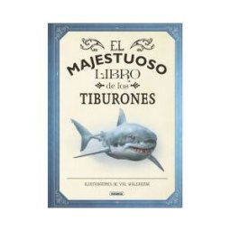 Susaeta Ediciones El Majestuoso Libro De Los Tiburones