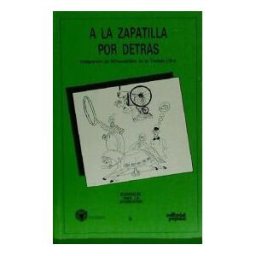 Editorial Popular A La Zapatilla Por Detrás: Minusválidos Y Tiempo Libre