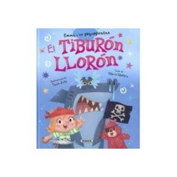 Susaeta Ediciones Emma Y Los Pequepiratas. El Tiburón Llorón