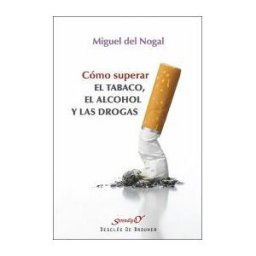 Desclée De Brouwer Cómo Superar El Tabaco, El Alcohol Y Las Drogas