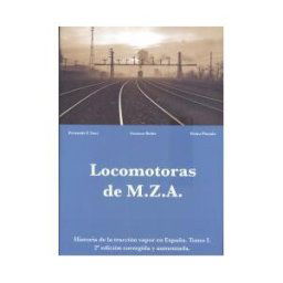 MAQUETREN ^i.locomotoras De M.z.a.(historia Traccion Vapor Espaa)