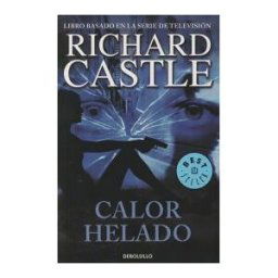 Debolsillo Calor Helado (serie Castle 4)