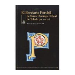 Editorial San Esteban El Breviario Portátil De Santo Domingo El Real De Toledo (ss. Xiv-xv)