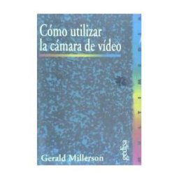 GEDISA Como Utilizar La Cámara De Video