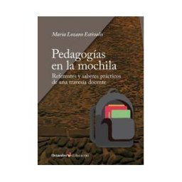 Editorial Octaedro, S.L. Pedagogías En La Mochila