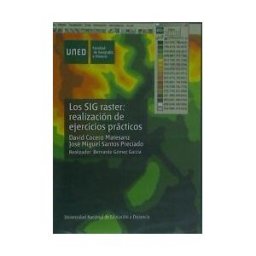 UNED Los Sig Raster: Realización De Ejercicios Prácticos