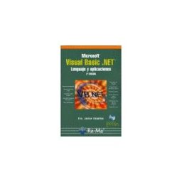 Ra-Ma S.A. Editorial y Publicaciones Microsoft Visual Basic. Net Lenguaje Y Aplicaciones 2 Edición