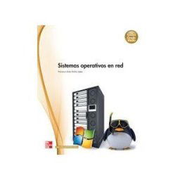 McGraw-Hill Interamericana de España S.L. Sistemas Operativos En Red Gm