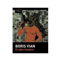 Maxi-Tusquets El Lobo-hombre