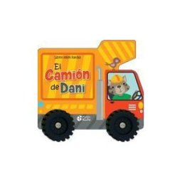 Plutón Ediciones Libros Sobre Ruedas: El Camión De Dani