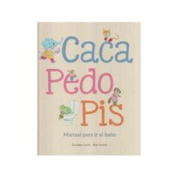 Nubeocho Caca, Pedo, Pis. Manual Para Ir Al Baño