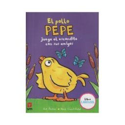 Fundación Santa María-Ediciones SM El Pollo Pepe Juega Al Escondite Con Sus Amigos (libro Carrusel)