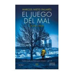 Newton Compton Editores El Juego Del Mal. Una Mujer Asesinada En La Moraleja, Un Caso Enterrado En La Memoria. Un Thriller Impactante