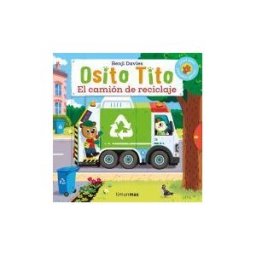 Timun Mas Infantil Osito Tito. El Camión De Reciclaje