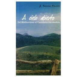 Alcalá Grupo Editorial A Cielo Abierto Del Mediterraneo Al Cantabrico Con Mochila
