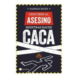 Ediciones Temas de Hoy Descubre Al Asesino Mientras Haces Caca