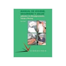 Videocinco Manual De Higiene, Seguridad Y Salud Aplicadas A Micropigmentación, Tatuaje Y Piercing