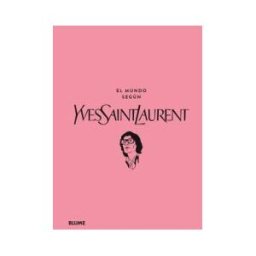 BLUME (Naturart) El Mundo Según Yves Saint Laurent