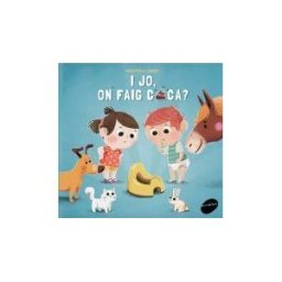 Animallibres, S.L. I Jo, On Faig Caca?
