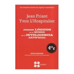 Editorial Gedisa, S.A. Juegos Lógicos En El Mundo De La Inteligencia Artificial