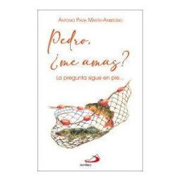 Editorial San Pablo Pedro, me Amas?