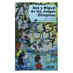 Editorial Everest Ana Y Miguel En Los Juegos Olímpicos